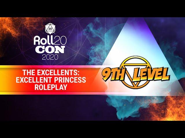 9th level: The Excellents | Roll20Con