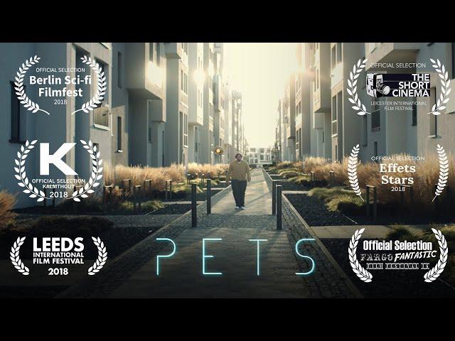 Sci-Fi Short Film "PETS"