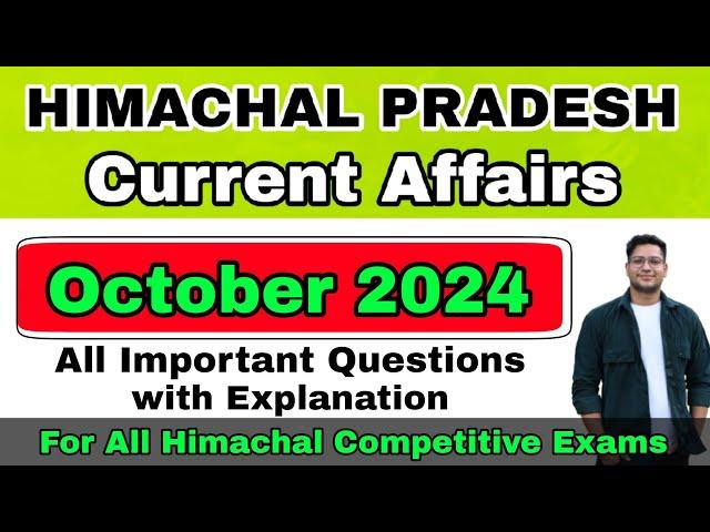 HP October Current Affairs 2024 | Himachal Pradesh | Complete Month Current Affairs