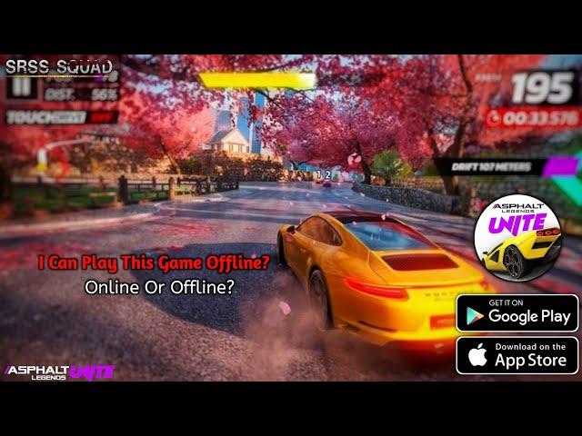 Asphalt Legends Unite Offline Or Online?