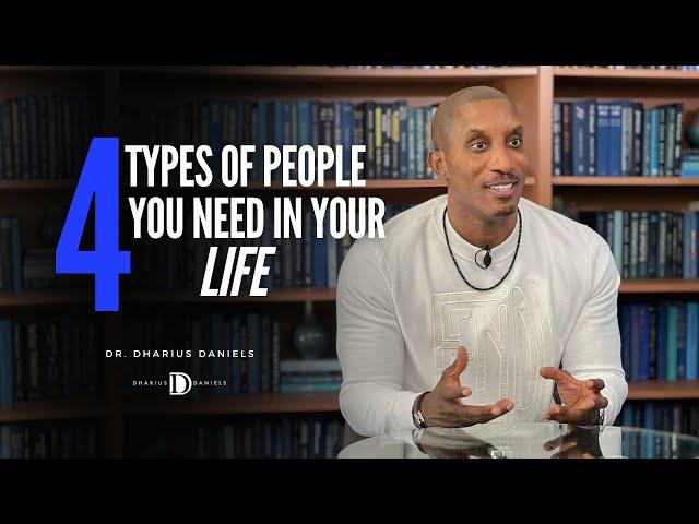 4 Types of People You Need In Your Life