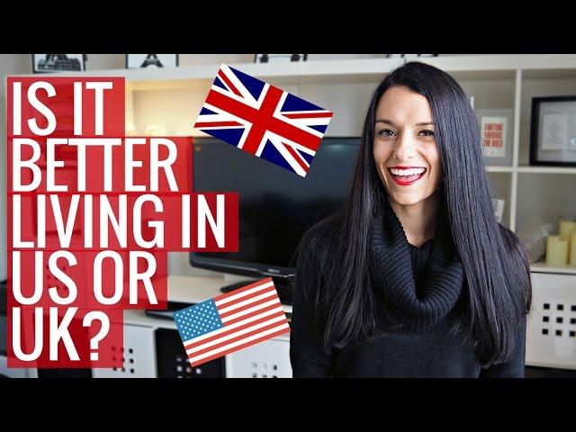 Differences Between Living in the US vs. the UK