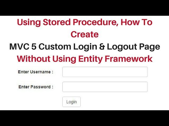 mvc login logout code page stored procedure without entity framework 5.x