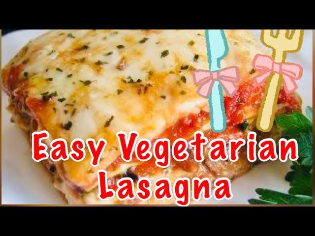 Easy Vegetarian  LASAGNA with Curly Noodles //ITUM ta VINES