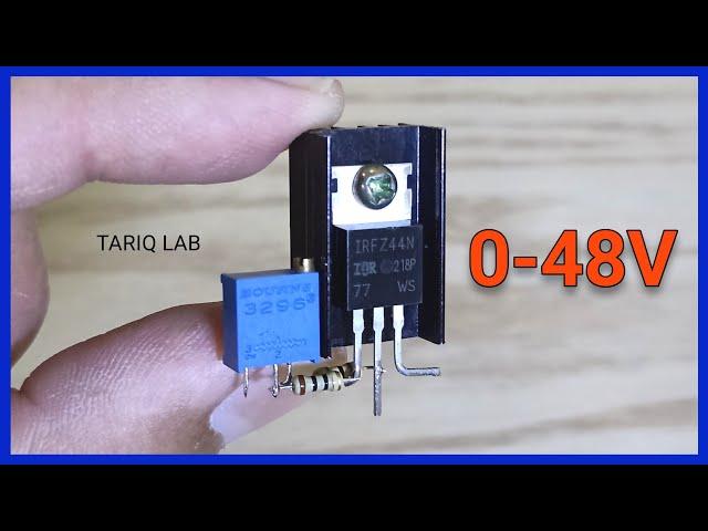 Adjustable Power Supply 0-48V Using IRFZ44N