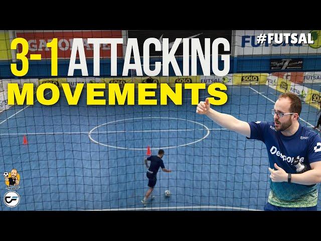 FUTSAL 3-1 ATTACKING MOVEMENTS - Formasi Futsal Attack 3-1