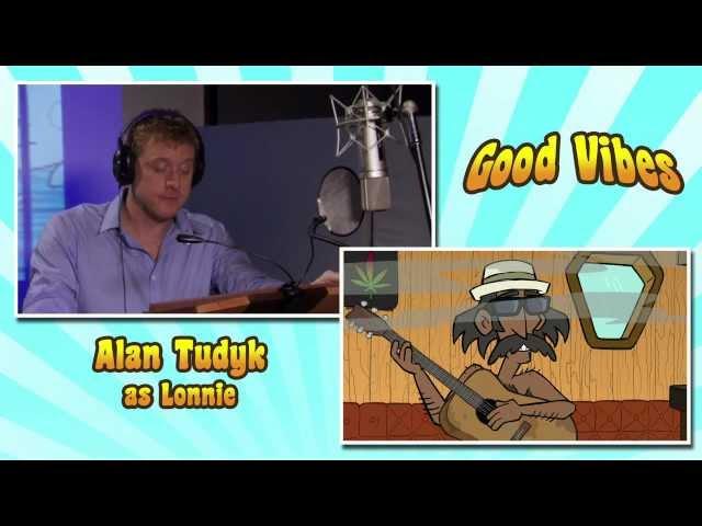 "Good Vibes" - Alan Tudyk