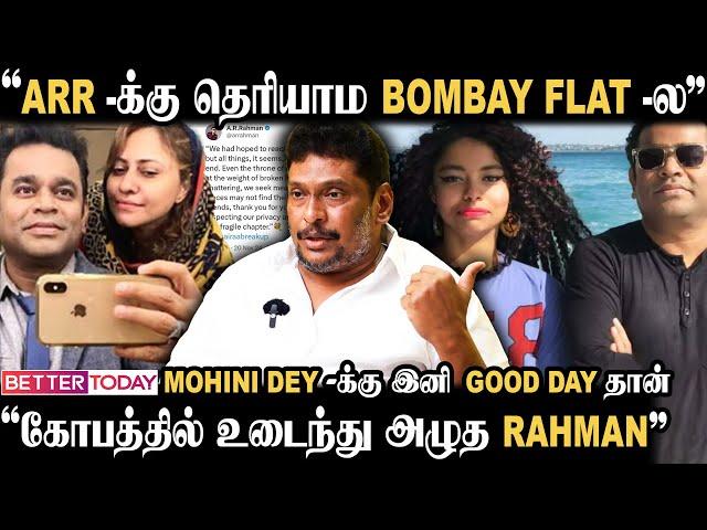 “AR RAHMAN-க்கு தெரியாம MUMBAI போனதால வந்த பிரச்சனை” - Producer Balaji Prabhu பேட்டி | Mohini Dey