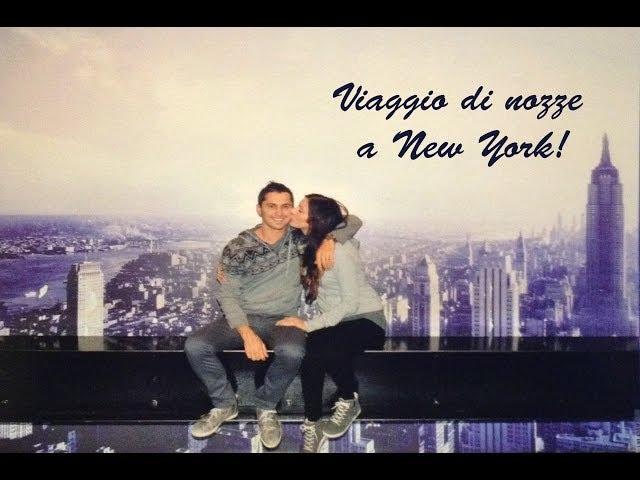 Viaggio di nozze a New York! Vlog