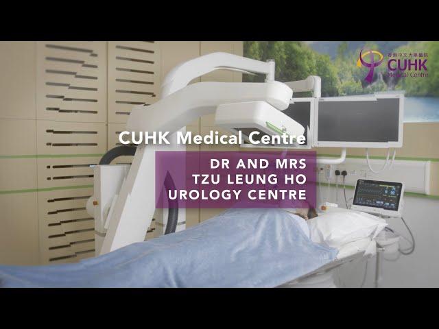 [CUHK Medical Centre - Urology Centre]