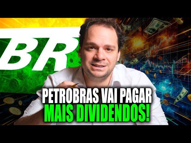 PETROBRAS ANUNCIA DIVIDENDOS DE R$ 17 BILHÕES | VALE A PENA INVESTIR?