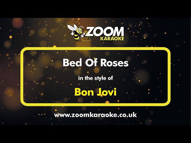 Bon Jovi - Bed Of Roses - Karaoke Version from Zoom Karaoke