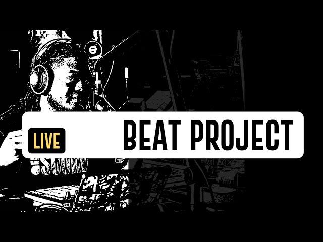 Beat Project 033 - Building The Beat From Bottom Up