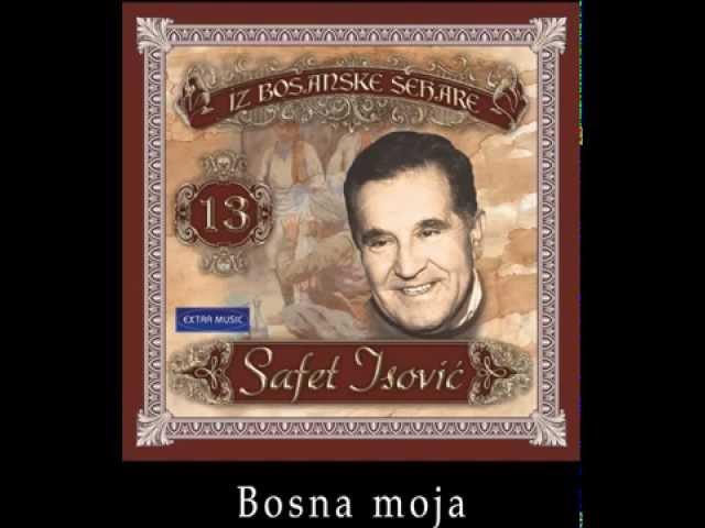 Safet Isovic - Bosna moja - (Audio 1988)