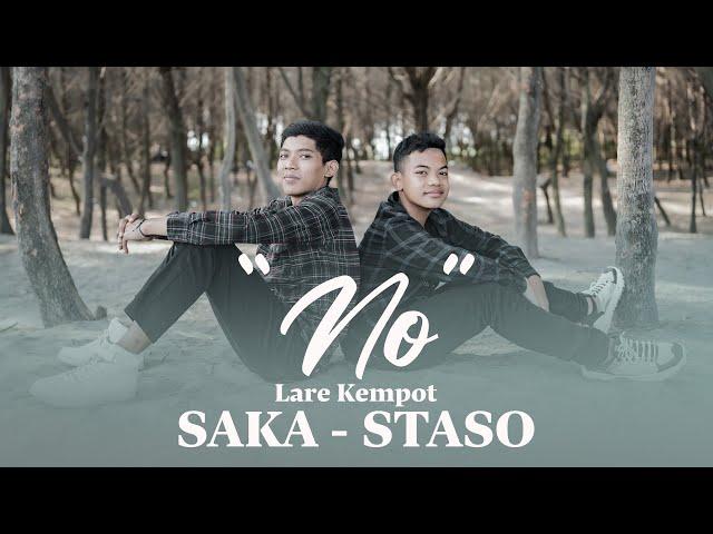 NO - LARE KEMPOT (SAKA & STASO) #larekempot #sakabumiofficial