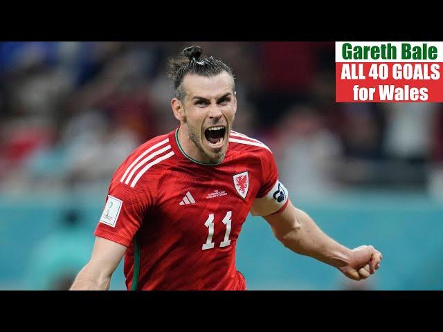 Gareth Bale ◉ All 40 Goals for Wales 󠁧󠁢󠁷󠁬󠁳󠁿