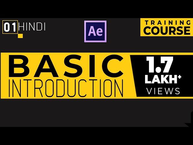 After Effects Tutorial in Hindi Beginner Course - Basic Introduction | 01 | Mantra Adcom
