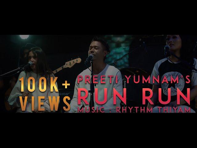 RUN RUN II PREETI YUMNAM, SUREN, MSI FANAI II SANGAI STUDIO II OFFICIAL SONG II 2019