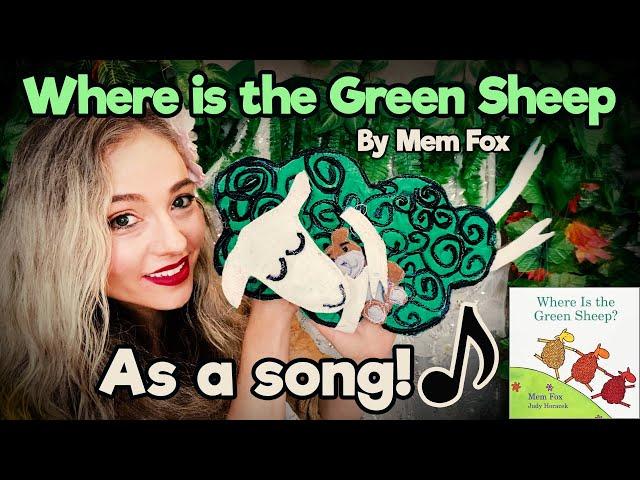 Where is the Green Sheep by Mem Fox as a song Kids Musical Storytelling Bedtime Story Toddlers Learn