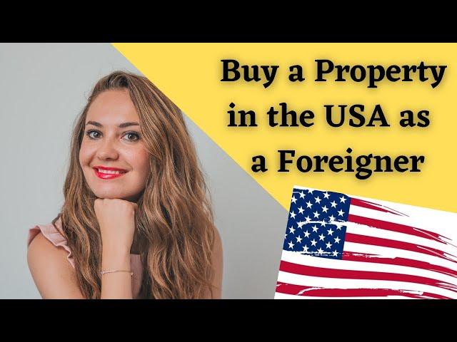 How to Buy a Property in the US as a Foreigner - E2 Visa Real Estate Investment