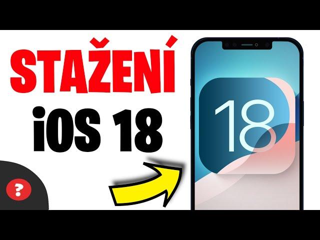 Jak STÁHNOUT iOS 18 | Návod | Jak aktualizovat iOS 18 | iPhone