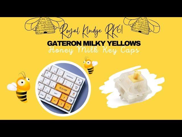 RK61 Gateron Milky Yellow Switches + DSA Honey Milk keycaps