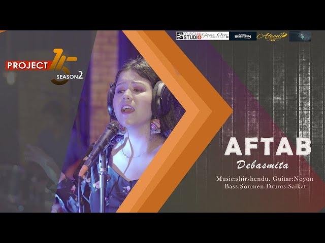 Aaftab | Debasmita | Official Music Video | Project 15   S2   E2