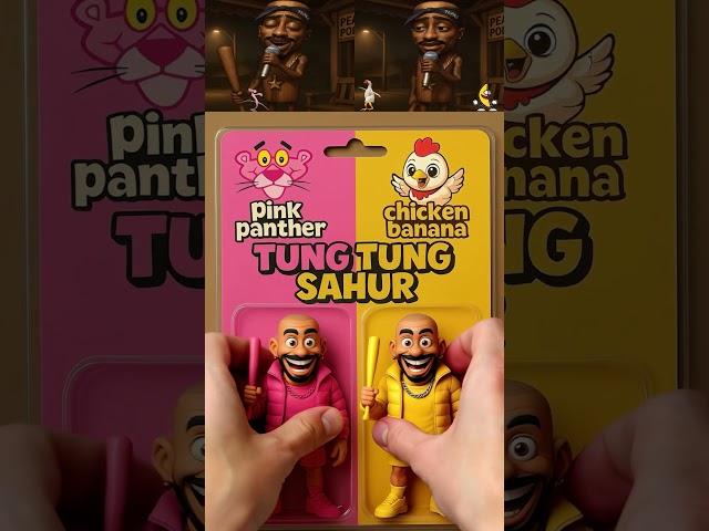 Unboxing Rap Tung Tung Sahur The Pink Panther X Chicken Banana