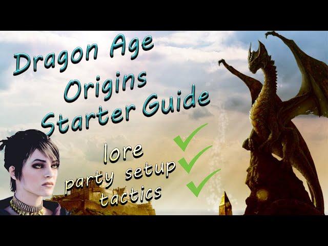 Dragon Age: Origins - Complete Starter Pack ( Beginner's Guide )