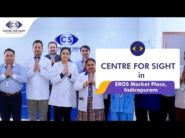 Center For Sight Indirapuram - Advanced Eye Care & Treatment for All