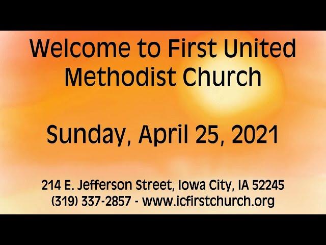 May 2nd, 2021 First United Methodist Communion Service