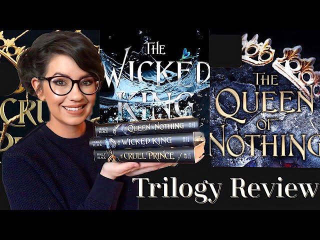 CRUEL PRINCE, WICKED KING, & QUEEN OF NOTHING | FOLK OF THE AIR TRILOGY REVIEW