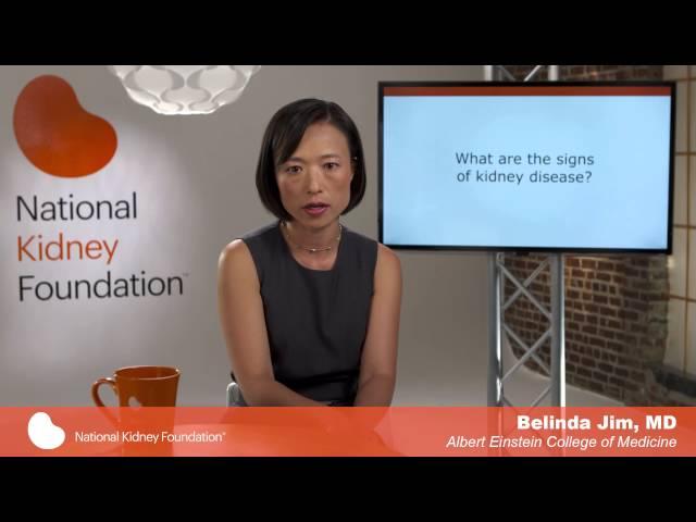 What are the signs of kidney disease?