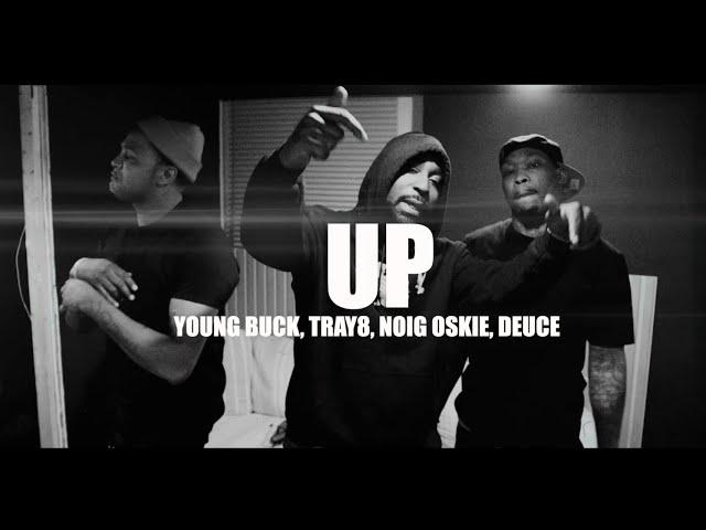 Young Buck, Tray8, NoIg Oskie & Deuce - "UP" [Video]