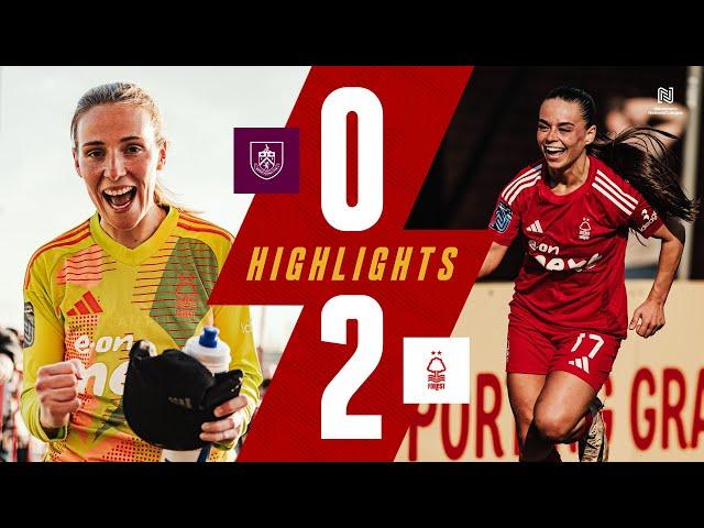HUGE Three Points On The Road!  | Burnley 0-2 Forest Women | Highlights