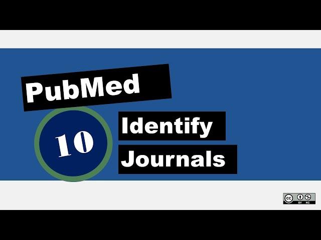 PubMed: Identify Journals