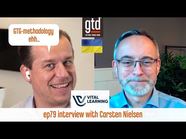 Using GTD as a Project Manager: Interview with Carsten Nielsen - Vital Learning podcast