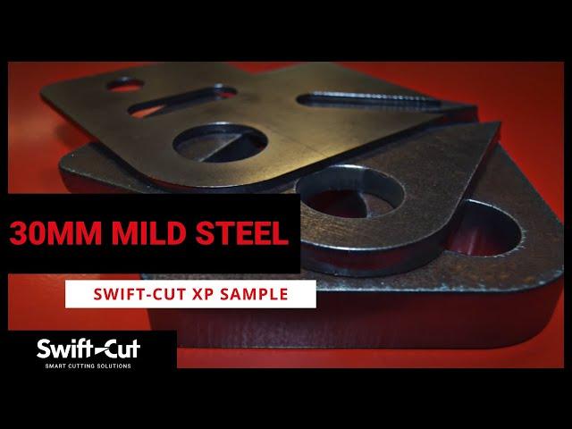 Swift-Cut XP cutting 30mm Mild Steel