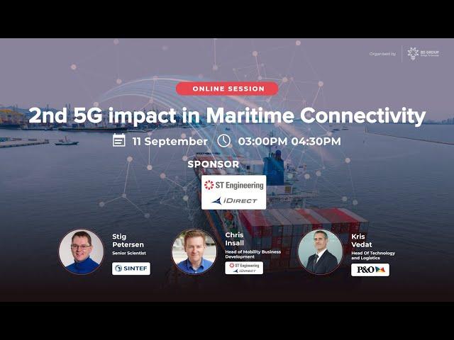 BS Group Virtual Conference: 2nd 5G impact in Maritime Connectivity