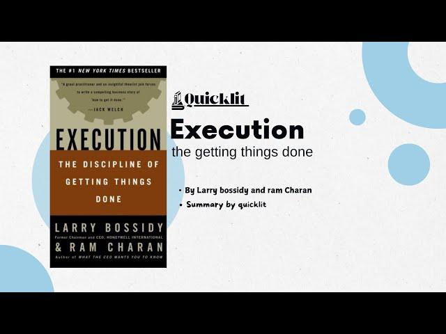 EXECUTION : "The discipline of getting things done "(audio booksummary)(@Quicklit-channle )