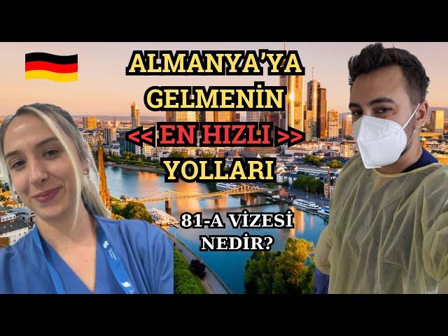 ALMANYA'YA EN HIZLI GİDİŞ YOLU!!! / 81A VİZESİ NEDİR? / ALMANYADA DENKLİK VE İŞ BULMA SÜRECİ