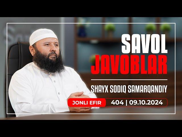 LIVE: Savol-javoblar №404 | 09.10.2024