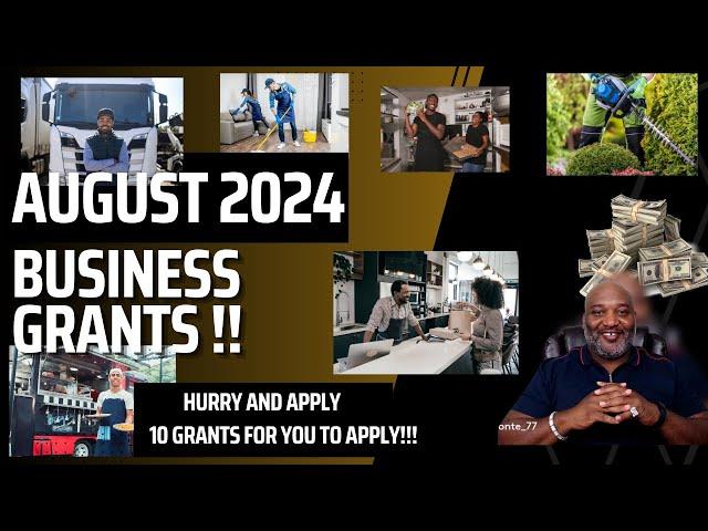 August 2024 Small Business Grants - 10 Grants For You To Apply!!!