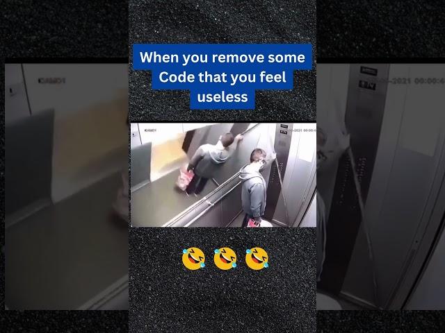 When you remove some useless Code!!! #coding #programming #memes