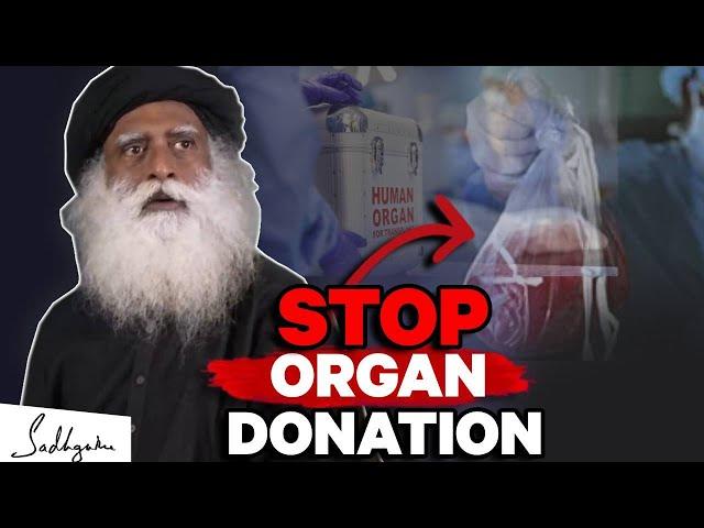 Organ Donation Boone or Curse | SADHGURU Exposed Dark Side | Health | Death | SADHGURU