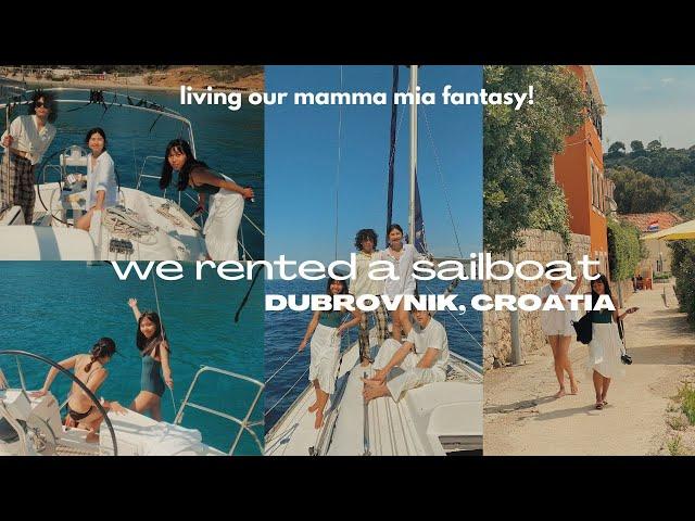 day 6   renting a sailboat in dubrovnik, croatia | travel vlog