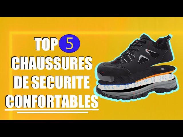 TOP 5 : QUELLE EST LA MEILLEURE CHAUSSURE DE SECURITE CONFORTABLE SUR AMAZON EN 2024