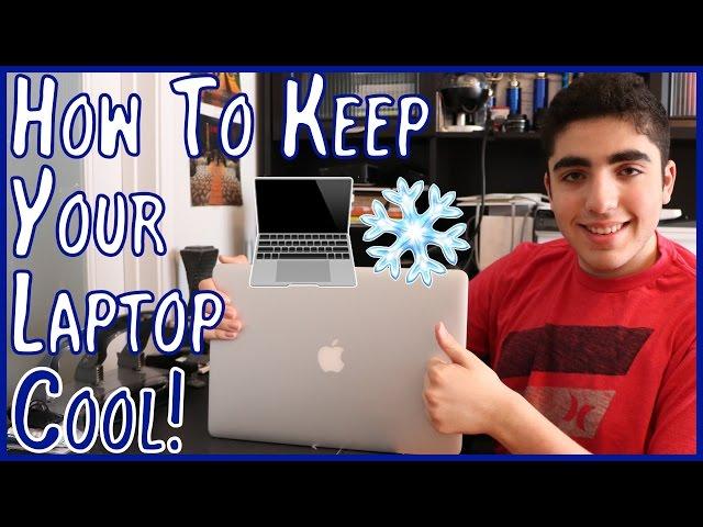 How To Keep Your Laptop Cool