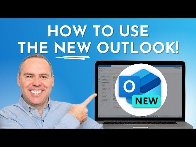 How to use the NEW Microsoft Outlook!