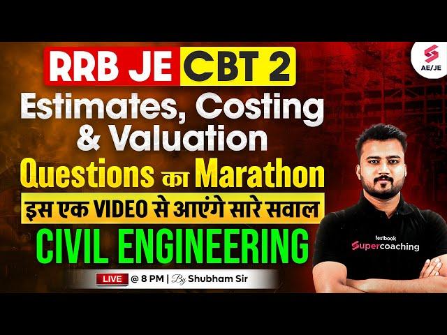 RRB JE Civil Engineering Classes | Estimate Costing and Valuation Civil Engineering | Shubham Sir